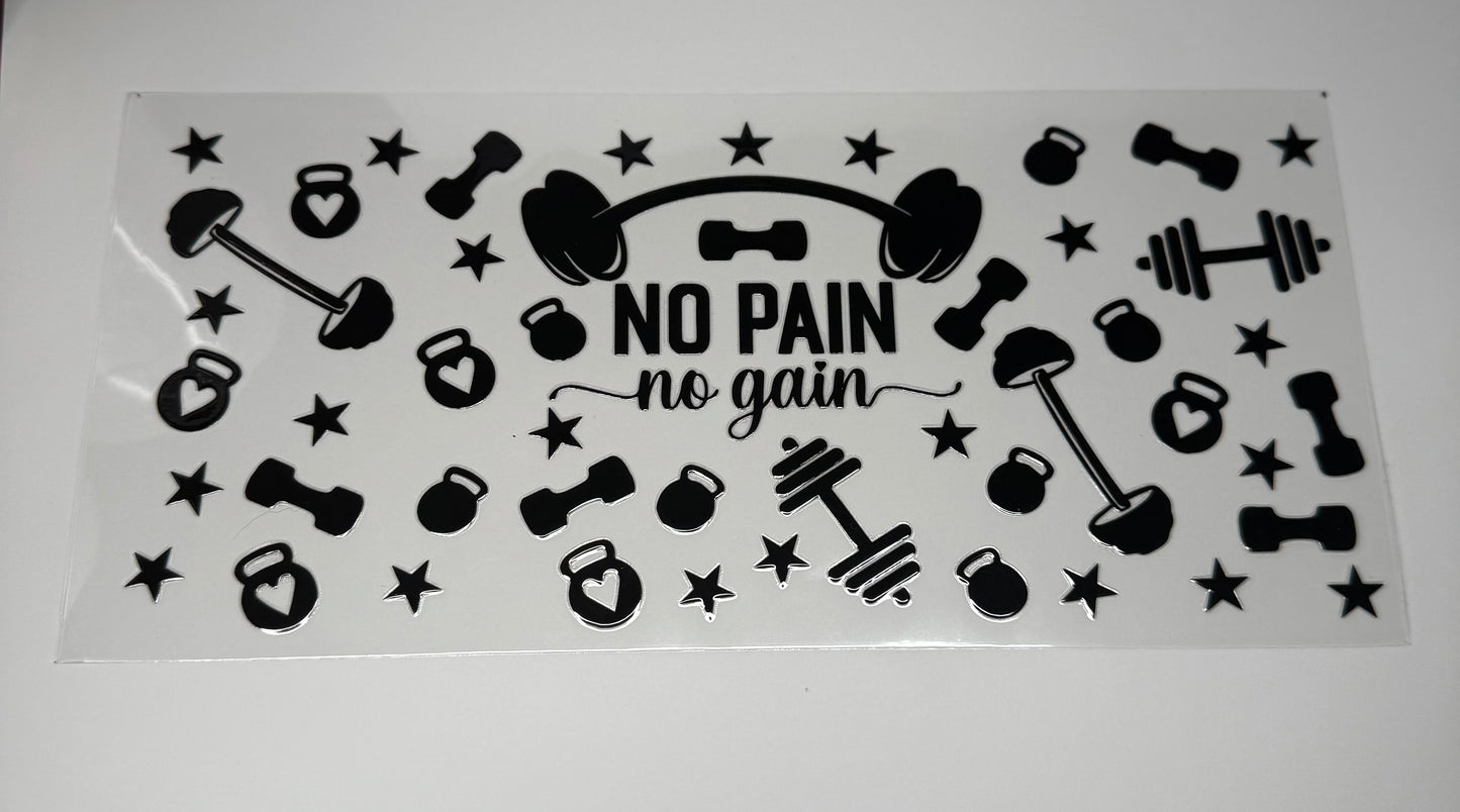 No Pain No Gain