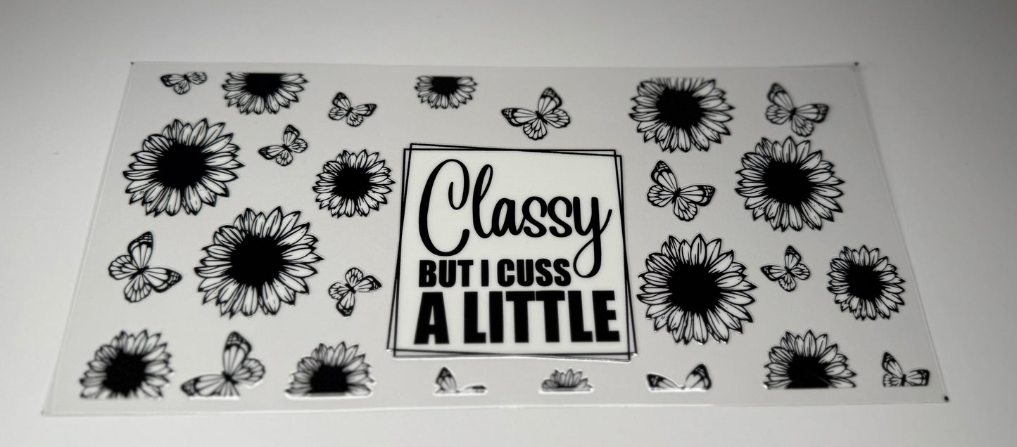 Classy but Cuss Alittle