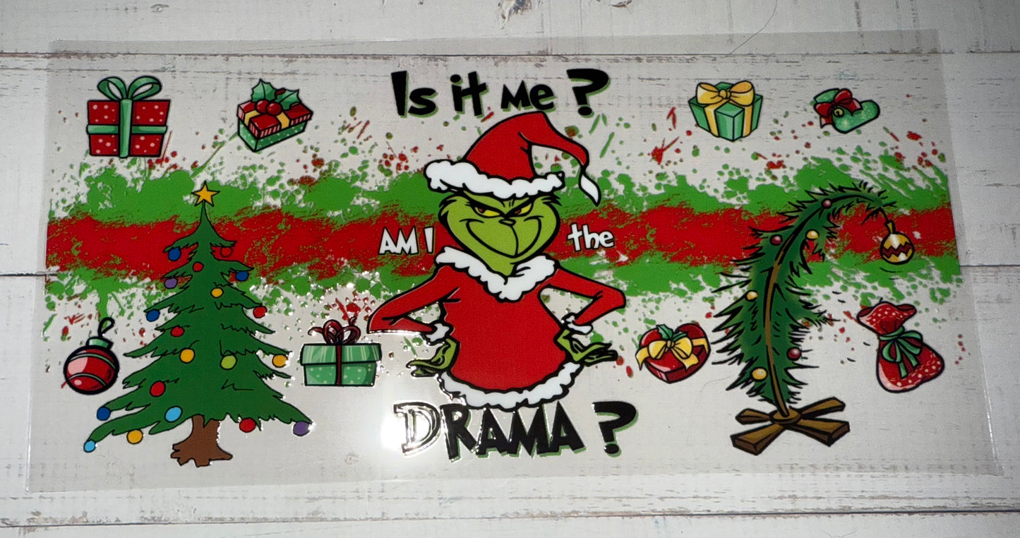 Grinch Am I the Drama #89