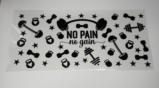 No Pain No Gain