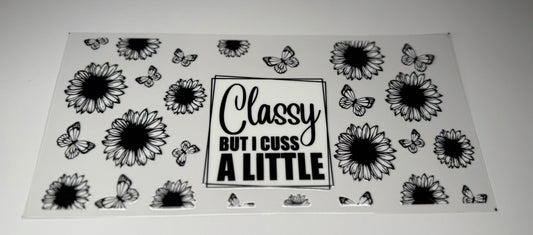Classy but Cuss Alittle