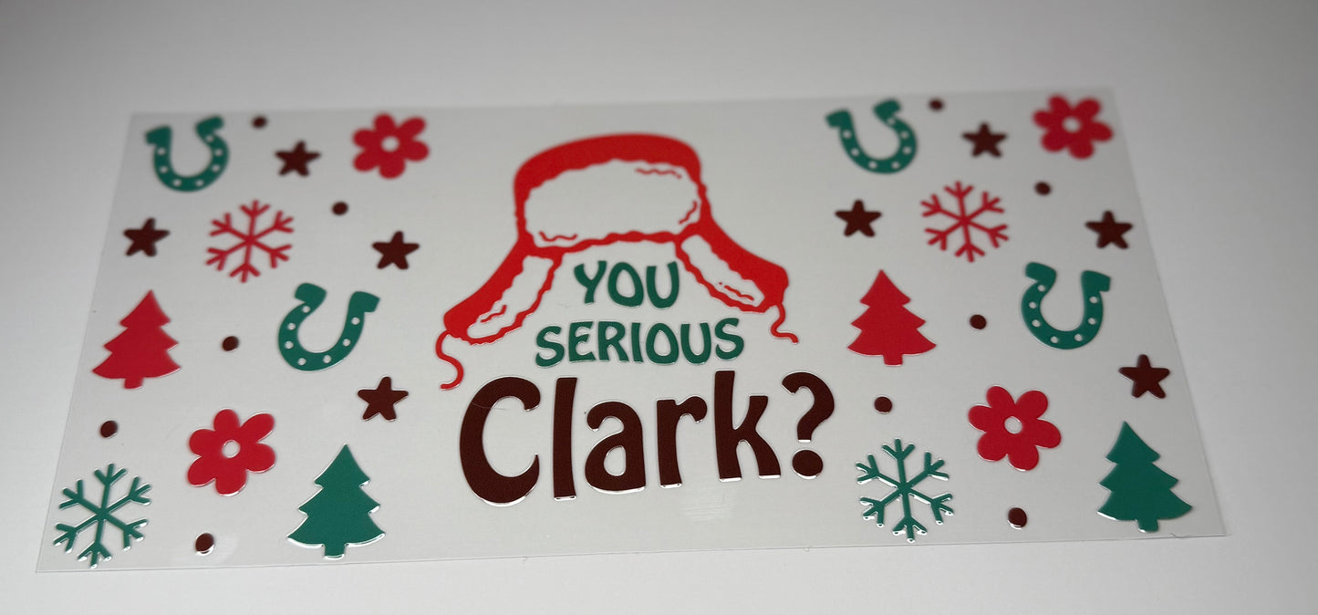 You Serious Clark?