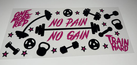 No Pain No Gain