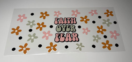 Faith Over Fear